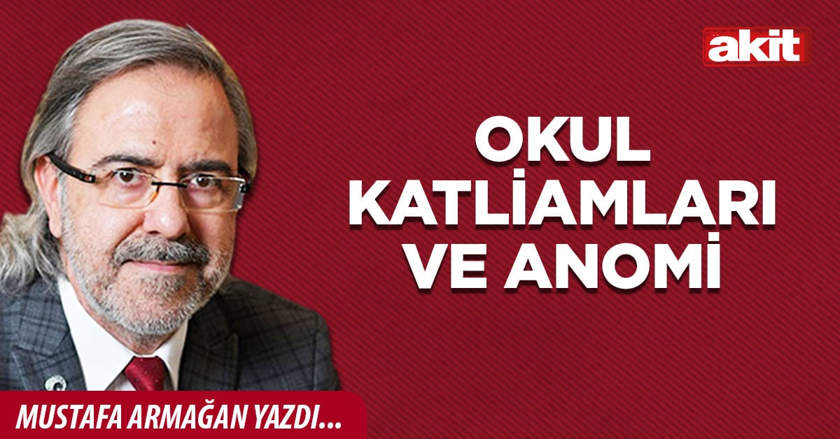 Okul katliamları ve anomi