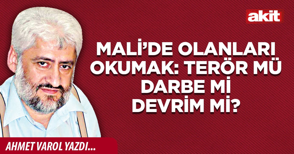 Mali’de olanları okumak: Terör mü darbe mi devrim mi?