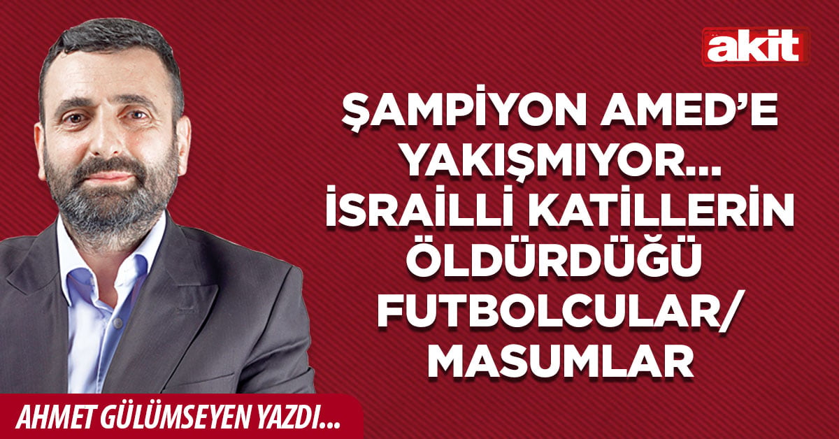 Şampiyon Amed’e yakışmıyor… İsrailli katillerin öldürdüğü futbolcular/masumlar