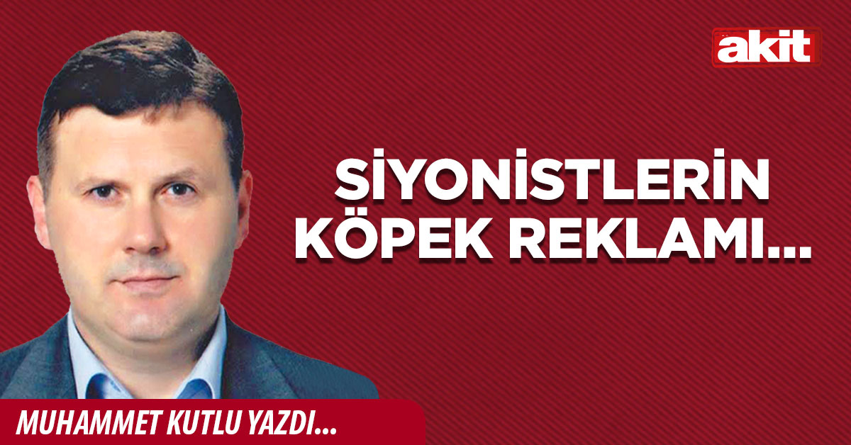 Siyonistlerin köpek reklamı…