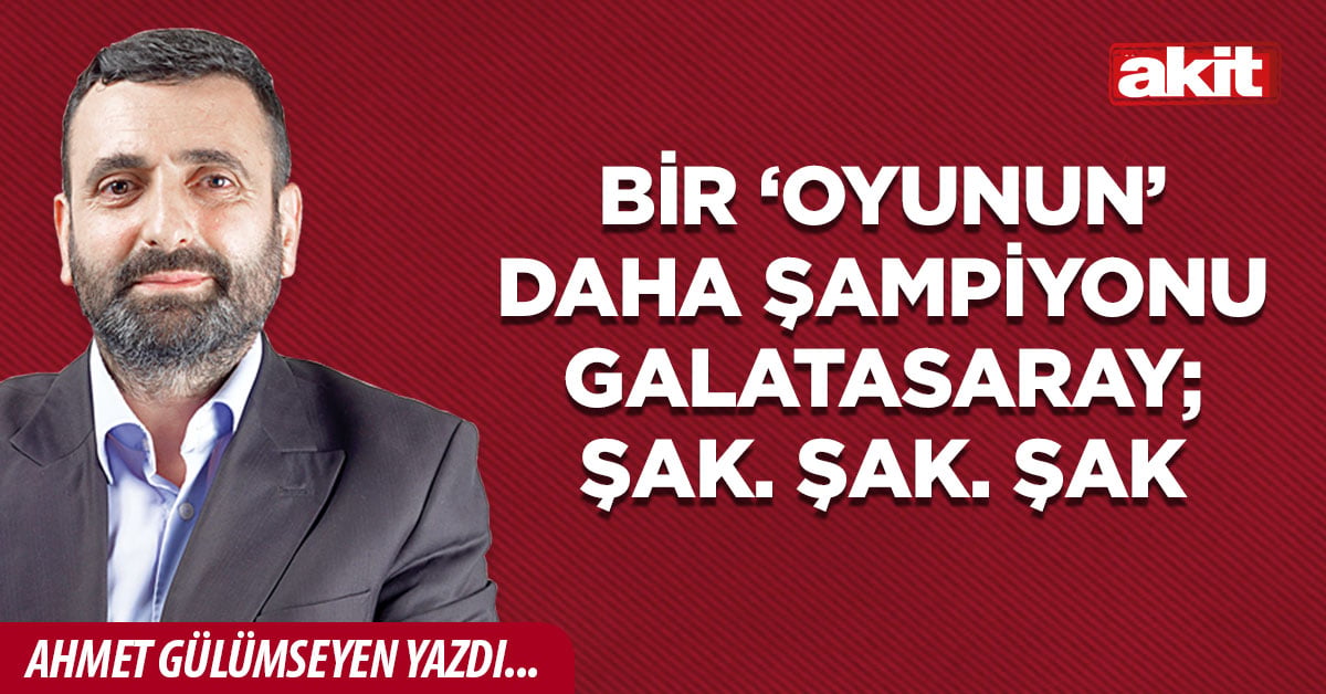 Bir ‘oyunun’ daha Şampiyonu Galatasaray; Şak. Şak. Şak