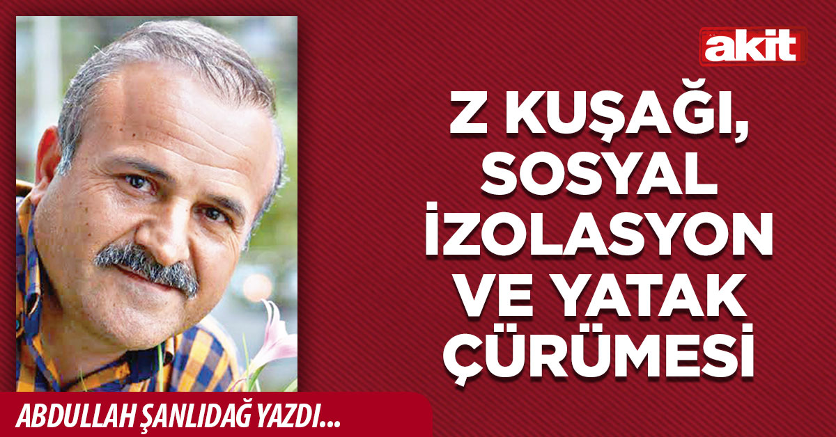 Z Kuşağı, Sosyal İzolasyon ve Yatak Çürümesi