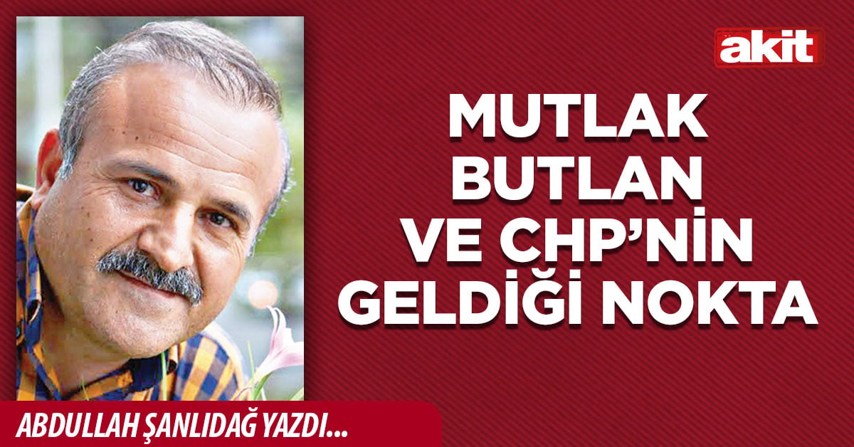 Mutlak butlan ve CHP’nin geldiği nokta