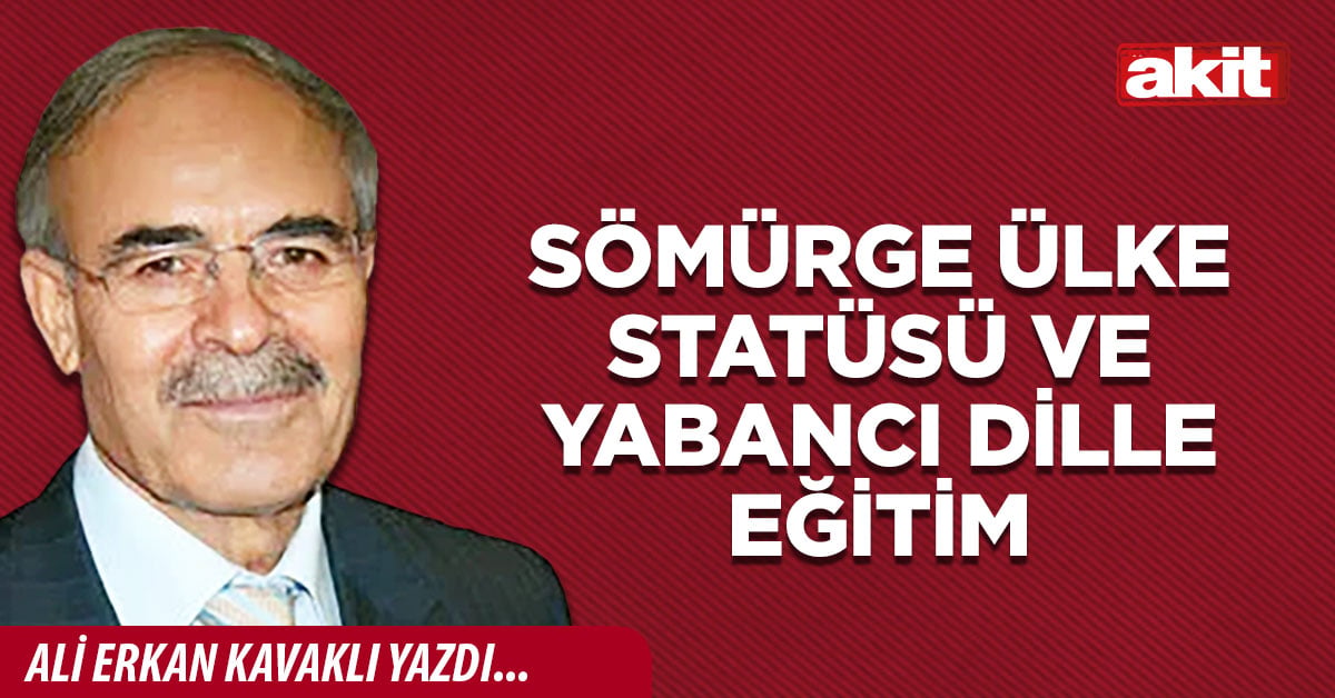 Sömürge ülke statüsü ve yabancı dille eğitim