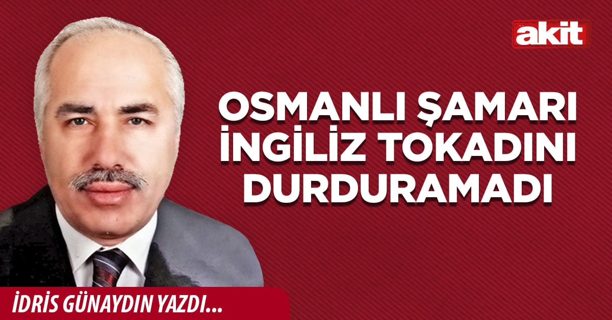 Osmanlı şamarı İngiliz tokadını durduramadı