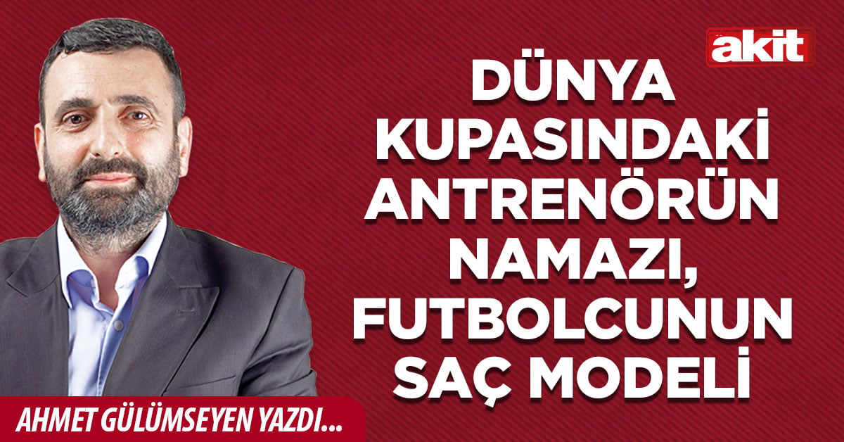 Dünya Kupasındaki antrenörün namazı, futbolcunun saç modeli