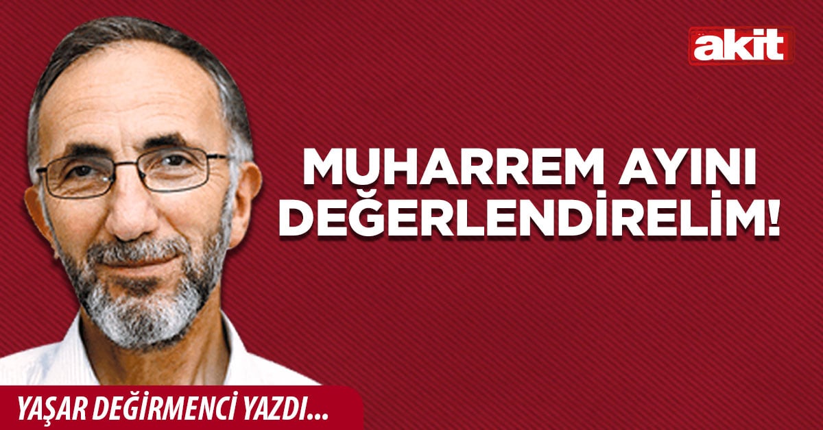 Muharrem ayını değerlendirelim!