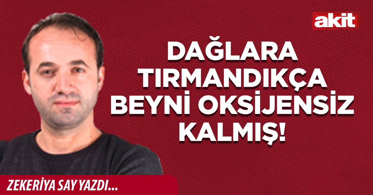Dağlara tırmandıkça beyni oksijensiz kalmış!