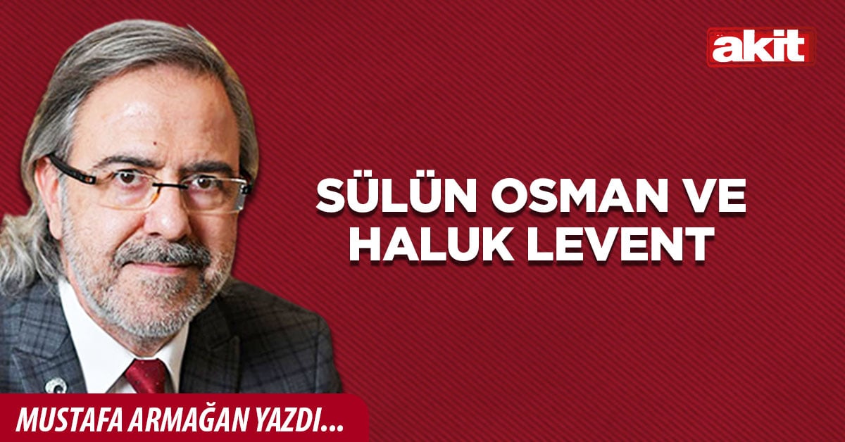 Sülün Osman ve Haluk Levent