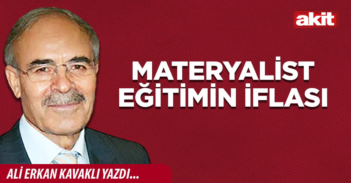 Materyalist eğitimin iflası