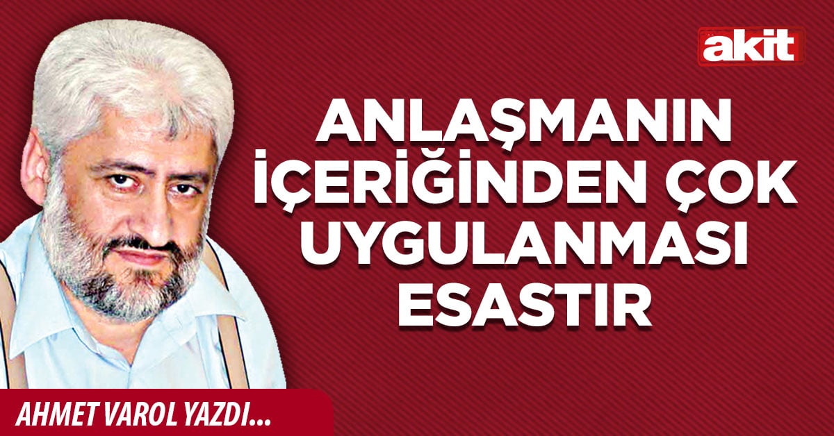 Anlaşmanın içeriğinden çok uygulanması esastır