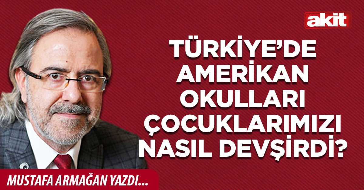 Türkiye’de Amerikan okulları çocuklarımızı nasıl devşirdi?