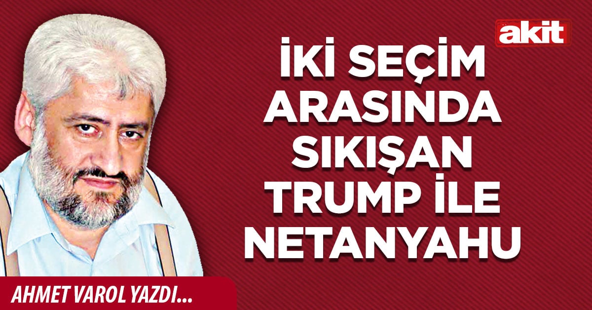 İki seçim arasında sıkışan Trump ile Netanyahu