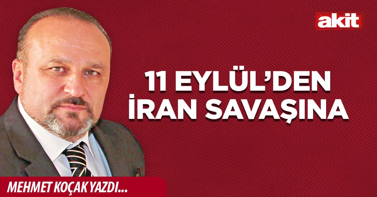 11 Eylül’den İran Savaşına