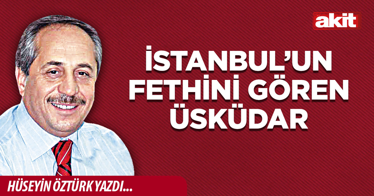İstanbul’un Fethini Gören Üsküdar