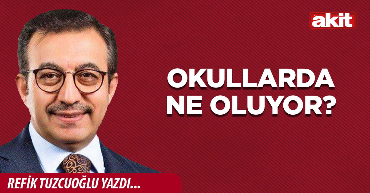 Okullarda ne oluyor?