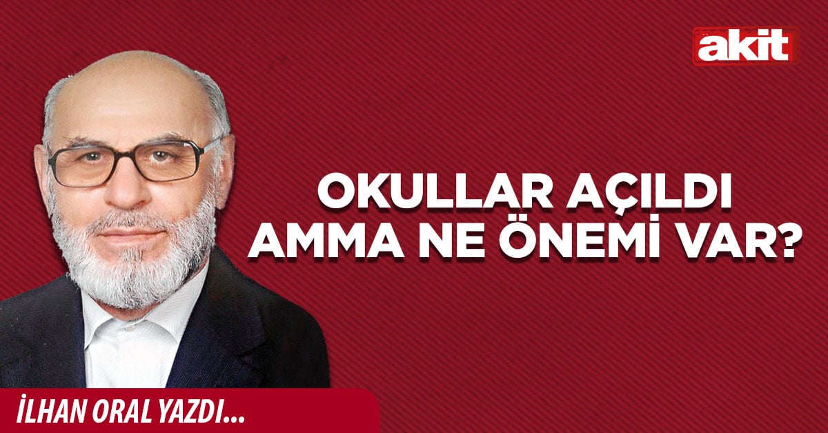 Okullar açıldı amma ne önemi var?