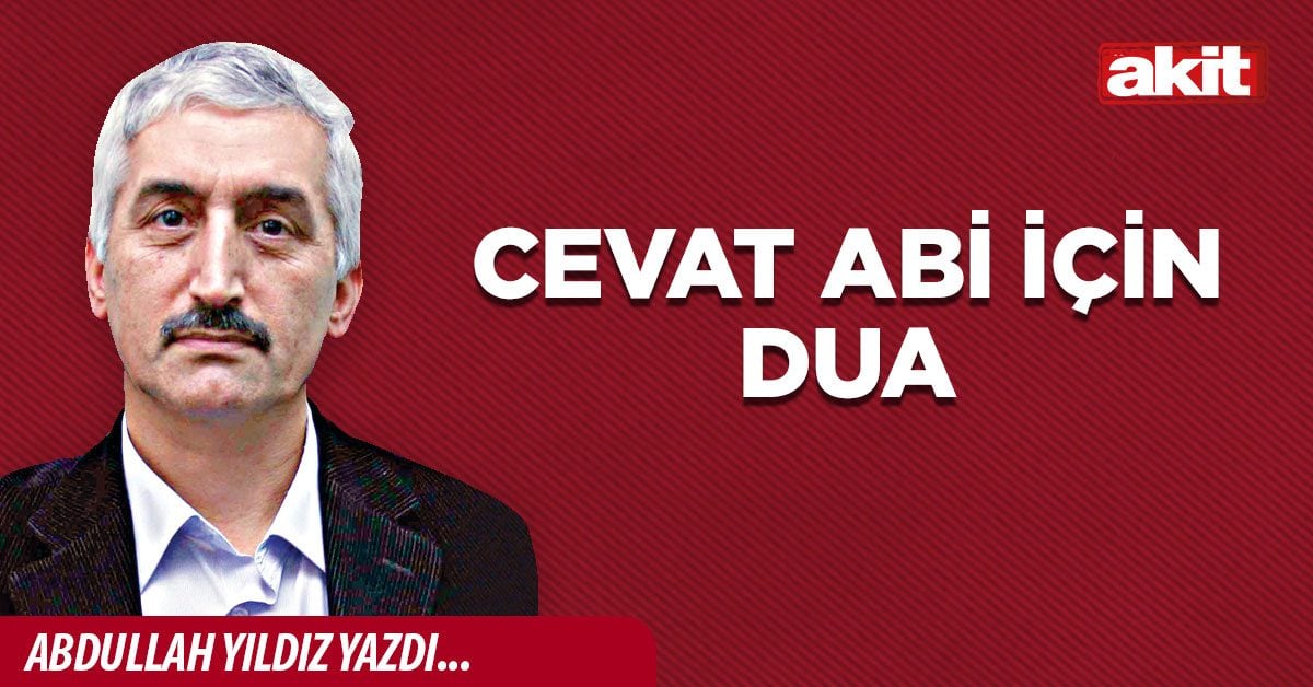 Cevat Abi için dua