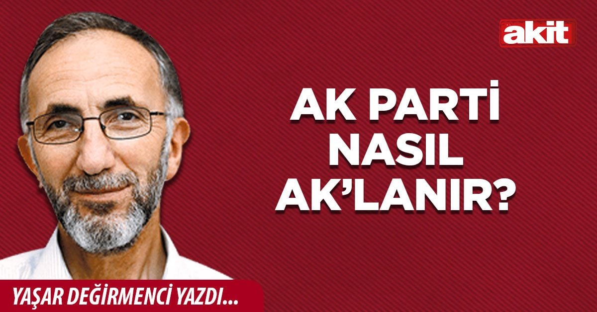 AK Parti nasıl ak’lanır?