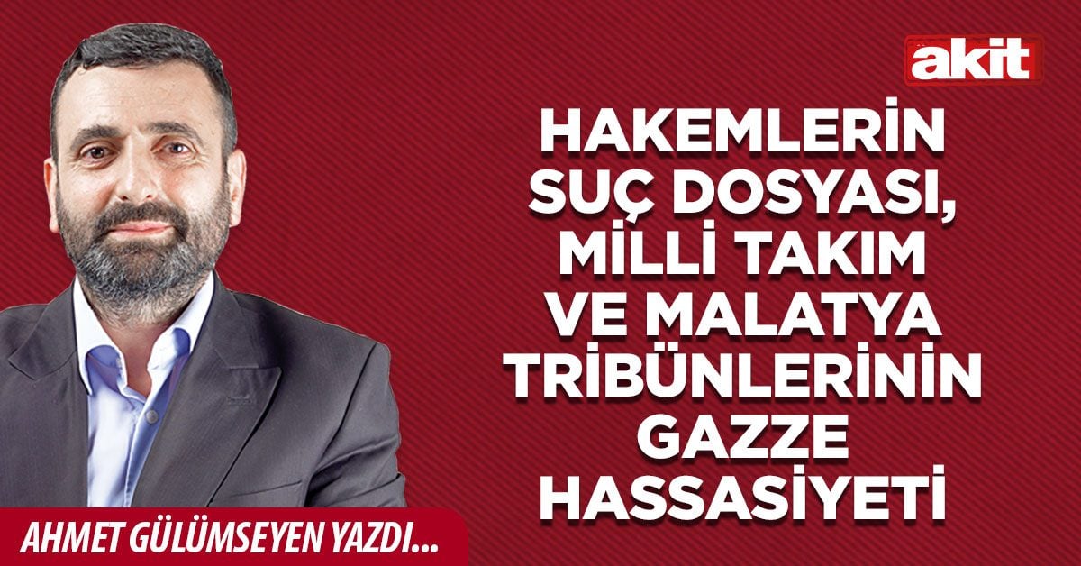 Hakemlerin suç dosyası, Milli Takım ve Malatya tribünlerinin Gazze hassasiyeti