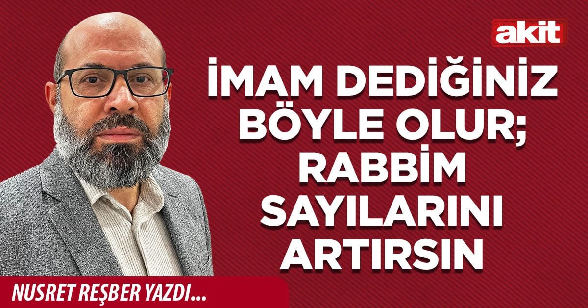 İmam dediğiniz böyle olur; Rabbim sayılarını artırsın