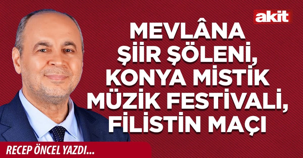 Mevlâna Şiir Şöleni, Konya Mistik Müzik Festivali, Filistin Maçı