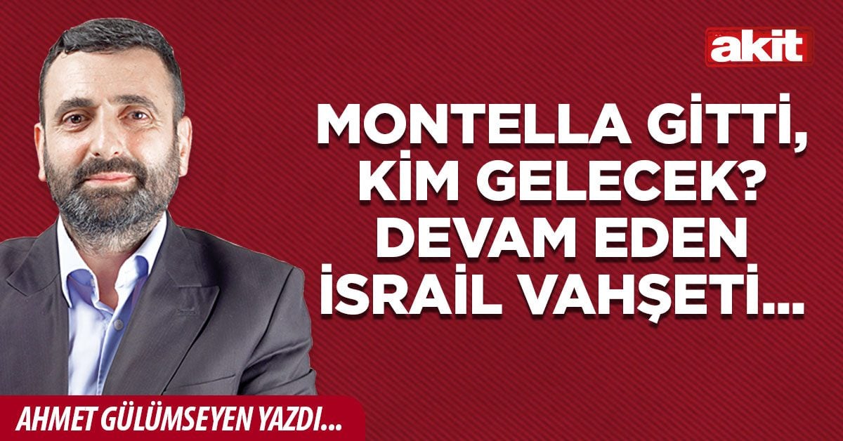 Montella gitti, kim gelecek? Devam eden İsrail vahşeti...