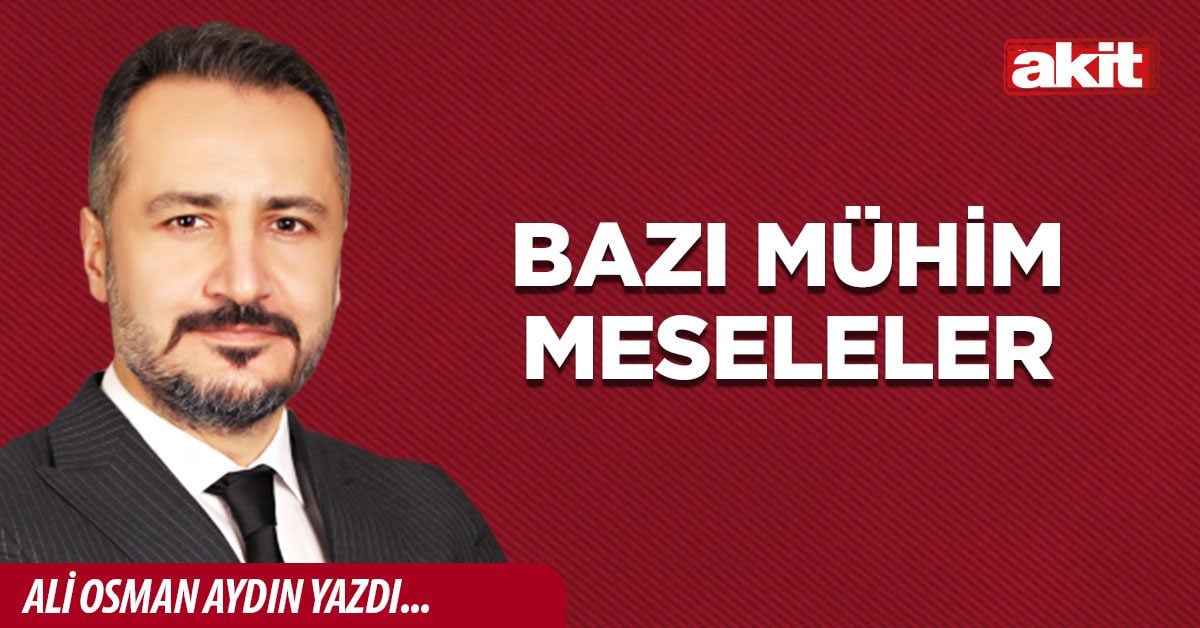 Bazı mühim meseleler